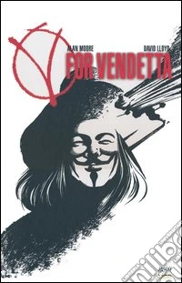 V for vendetta. Warrior edition