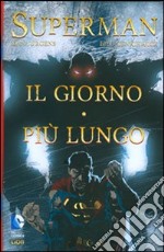 Il giorno più lungo. Superman libro