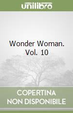 Wonder Woman. Vol. 10 libro