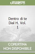Dentro di te Dial H. Vol. 1 libro
