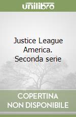 Justice League America. Seconda serie