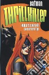 Thrillkiller. Batman libro