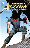 Superman. Action comics. Vol. 1: Superman e gli uomini d'acciaio libro