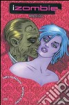 Riposseduta. iZombie. Vol. 4 libro