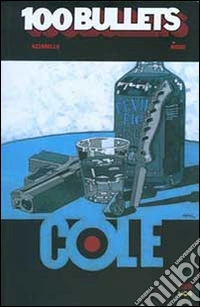 100 Bullets. Vol. 10