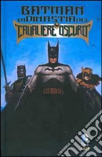 La dinastia del cavaliere oscuro. Batman libro