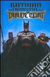 La dinastia del cavaliere oscuro. Batman libro