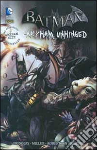 Arkham Unhinged. Batman. Vol. 2