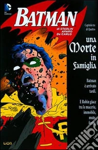 Una morte in famiglia. Batman Speciale. Vol. 3 libro