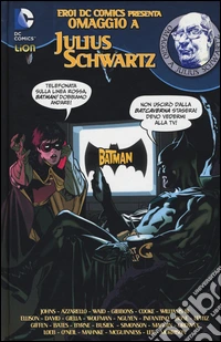 Omaggio a Julius Schwartz