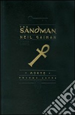 The Sandman. Vol. 7: Morte