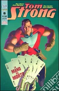 Tom Strong. Prima serie. Vol. 6