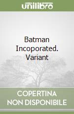 Batman Incoporated. Variant
