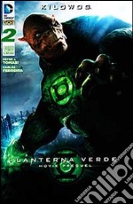 Lanterna verde movie prequel. Vol. 2: Kilowog libro