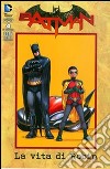 La vita di Robin. Batman Speciale. Vol. 4 libro