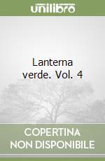 Lanterna verde. Vol. 4