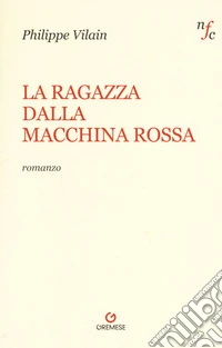 La ragazza dalla macchina rossa libro