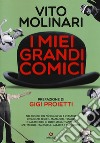 I miei grandi comici libro