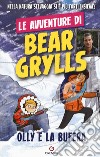 Olly e la bufera. Le avventure di Bear Grylls libro di Grylls Bear