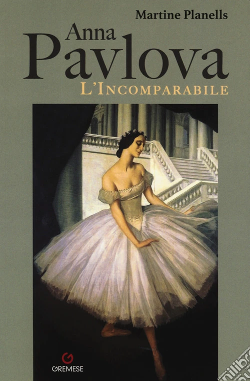 Anna Pavlova. L'incomparabile