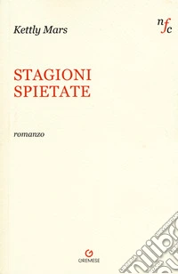 Stagioni spietate