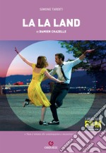 Damien Chazelle. La La Land