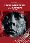 L'invasione degli ultracorpi di Don Siegel libro di Morsiani Alberto