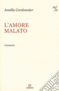 L'amore malato