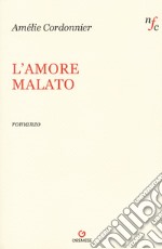 L'amore malato libro