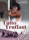 Tutto Truffaut libro