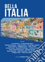 Bella Italia. Racconti libro