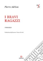 I bravi ragazzi libro