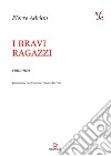 I bravi ragazzi libro