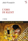 L'oro di Klimt libro di Vircondelet Alain