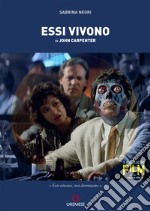 Essi vivono di John Carpenter libro