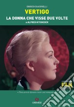 Vertigo. La donna che visse due volte di Alfred Hitchcock libro