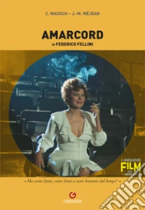 Amarcord di Federico Fellini