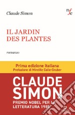 Le jardin des plantes. Ediz. italiana libro