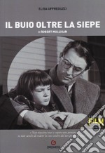 Il buio oltre la siepe di Robert Mulligan