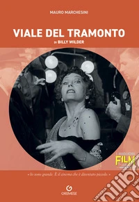 Viale del tramonto di Billy Wilder libro