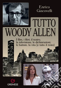 Tutto Woody Allen libro