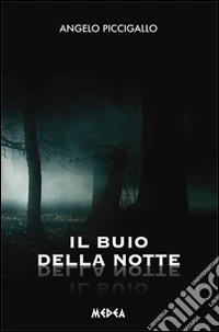 Il buio nella notte