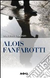 Alois Fanfarotti libro