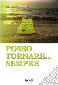 Posso tornare... sempre libro