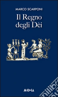 Il regno degli dei libro