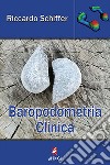 Baropodometria clinica libro di Schiffer Riccardo