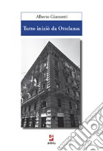 Tutto iniziò da Ottelanac libro