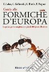 Guida alle formiche d'Europa libro