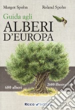 Guida agli alberi d'Europa libro