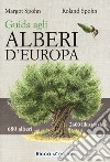 Guida agli alberi d'Europa libro di Spohn Margot Spohn Roland